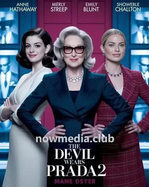 Fan-made movie poster for The Devil Wears Prada 2 featuring Anne Hathaway, Meryl Streep, and a woman resembling Margot Robbie.