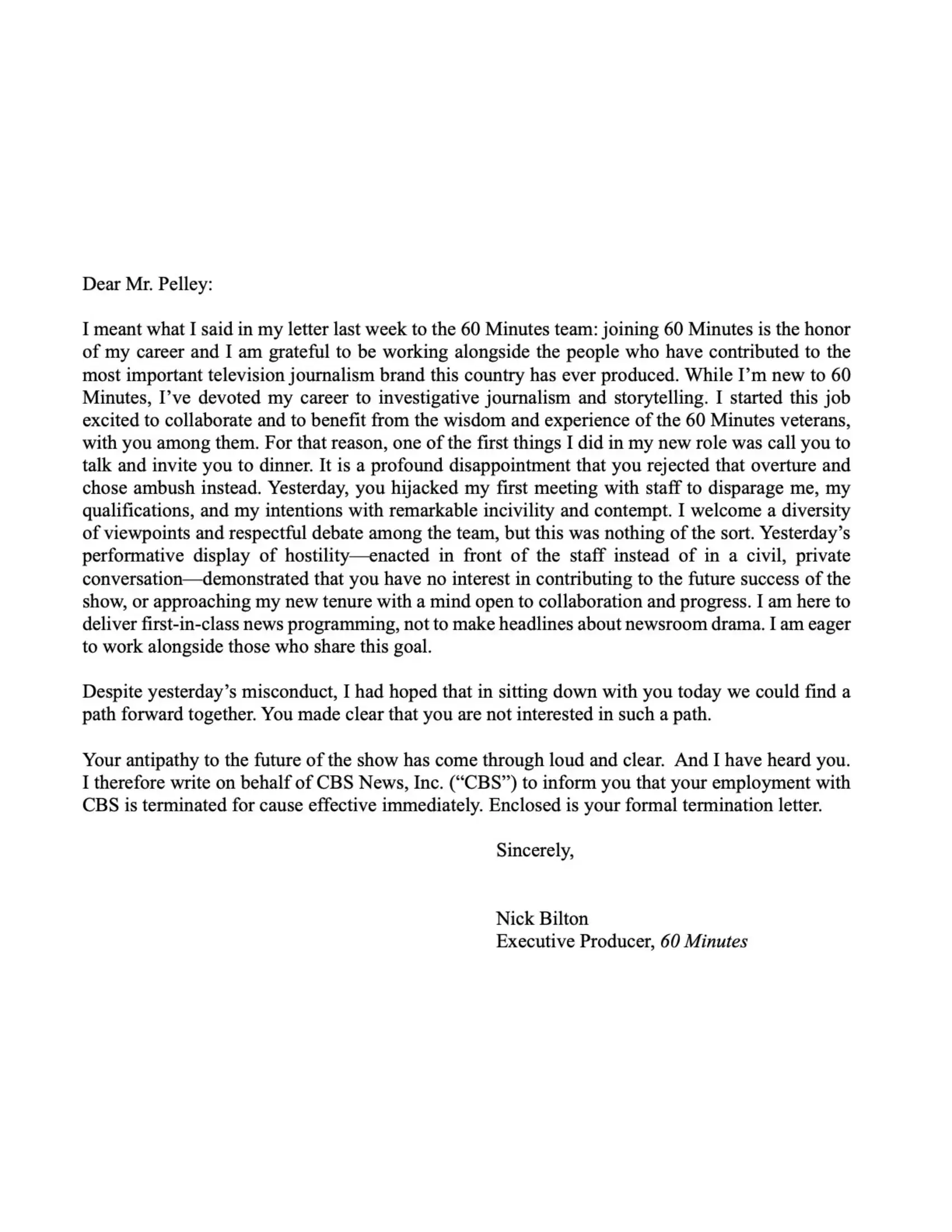 A formal termination letter addressed to Mr. Pelley from Executive Producer Nick Bilton regarding his immediate termination from CBS News and 60 Minutes.