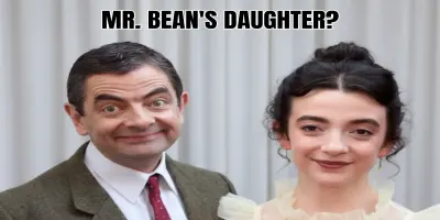 Rowan Atkinson and Patsy Ferran with the text "MR. BEAN'S DAUGHTER?" at the top.